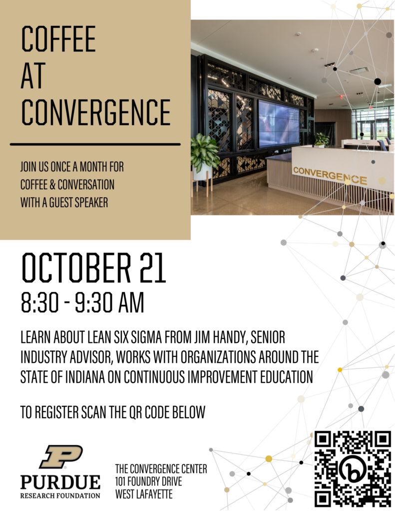 Coffee at Convergence flyer located at Discovery Park District at Purdue with Lean Six Sigma